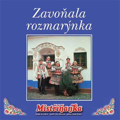 Zavoňala rozmarýnka Zavoňala rozmarýnka